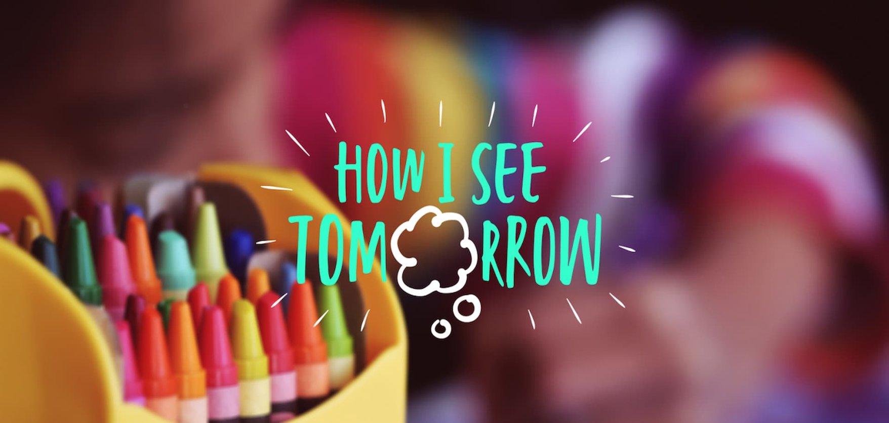 AND Digital Supports How I See Tomorrow, A Creative Global Initiative (1)