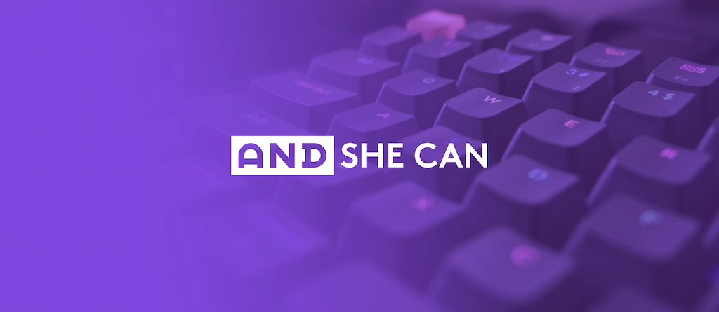AND She Can- What the Tech_ Get into Tech! (2)