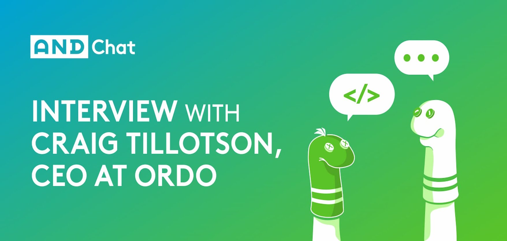 Interview_With_Craig_Tillotson_CEO_Of_Ordo_1